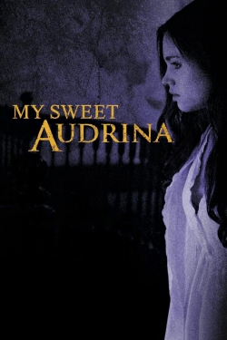 watch free My Sweet Audrina hd online