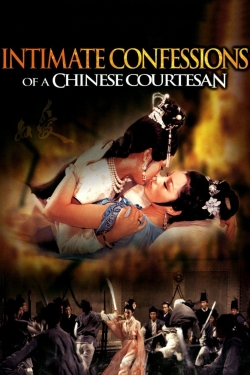 watch free Intimate Confessions of a Chinese Courtesan hd online