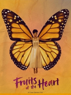 watch free Fruits of the Heart hd online