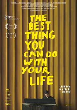 watch free The Best Thing You Can Do with Your Life hd online