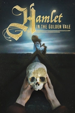 watch free Hamlet in the Golden Vale hd online