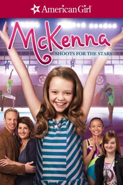 watch free An American Girl: McKenna Shoots for the Stars hd online