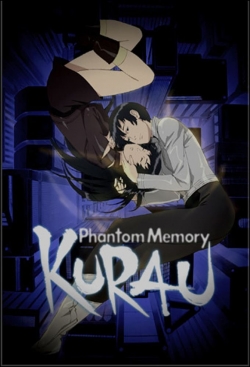 watch free Kurau Phantom Memory hd online