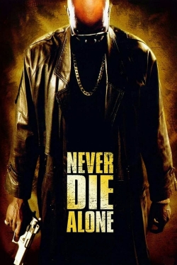 watch free Never Die Alone hd online