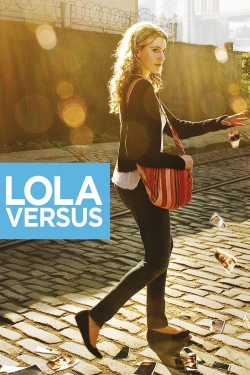 watch free Lola Versus hd online
