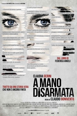 watch free A mano disarmata hd online