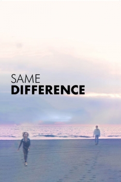 watch free Same Difference hd online