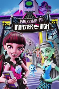 watch free Monster High: Welcome to Monster High hd online