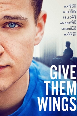 watch free Give Them Wings hd online