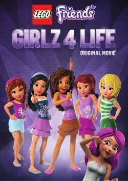 watch free LEGO Friends: Girlz 4 Life hd online