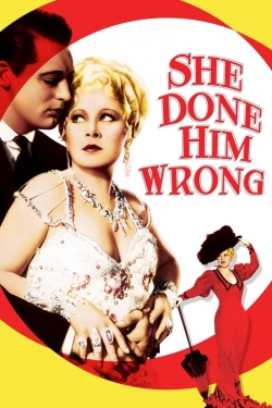watch free She Done Him Wrong hd online