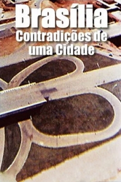 watch free Brasilia, Contradictions of a New City hd online