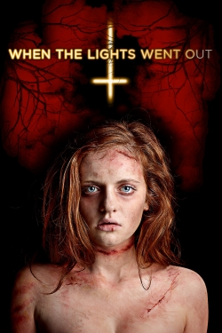watch free When the Lights Went Out hd online