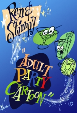 watch free Ren & Stimpy "Adult Party Cartoon" hd online