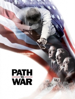 watch free Path to War hd online