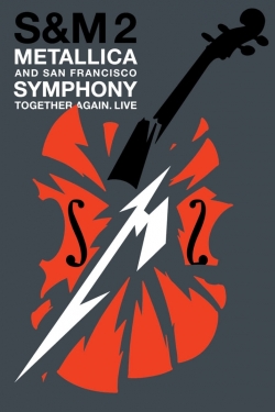 watch free Metallica & San Francisco Symphony: S&M2 hd online