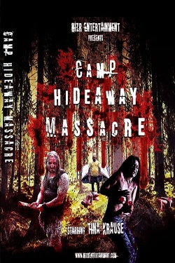 watch free Camp Hideaway Massacre hd online