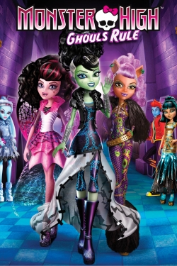 watch free Monster High: Ghouls Rule hd online