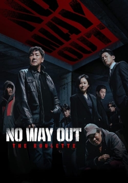 watch free No Way Out: The Roulette hd online