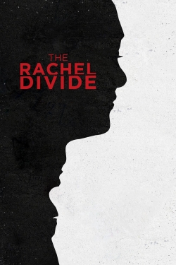 watch free The Rachel Divide hd online