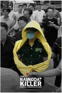 watch free The Raincoat Killer: Chasing a Predator in Korea hd online