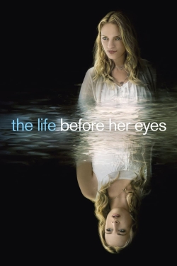 watch free The Life Before Her Eyes hd online