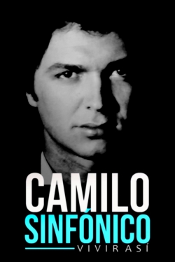 watch free Camilo sinfónico: vivir así hd online