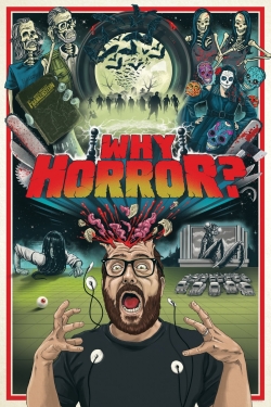 watch free Why Horror? hd online