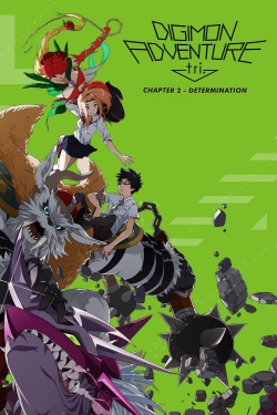 watch free Digimon Adventure tri. Part 2: Determination hd online