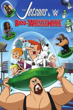 watch free The Jetsons & WWE: Robo-WrestleMania! hd online