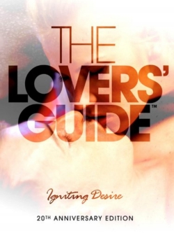 watch free The Lovers Guide 3D: Igniting Desire hd online