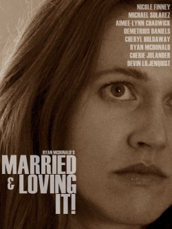 watch free Married and Loving It! hd online