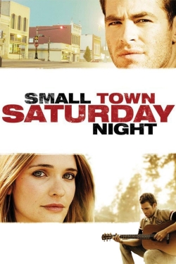 watch free Small Town Saturday Night hd online