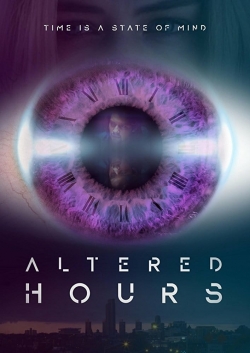 watch free Altered Hours hd online