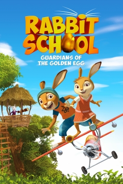 watch free Rabbit School: Guardians of the Golden Egg hd online