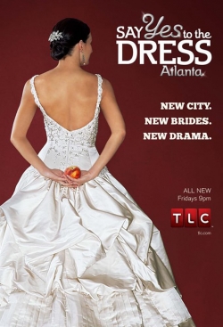 watch free Say Yes to the Dress: Atlanta hd online