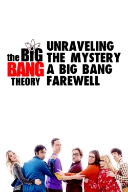 watch free Unraveling the Mystery: A Big Bang Farewell hd online