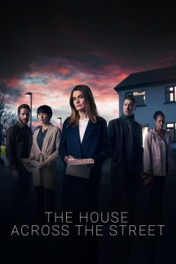 watch free The House Across the Street hd online