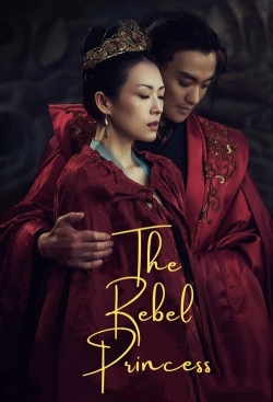 watch free The Rebel Princess hd online