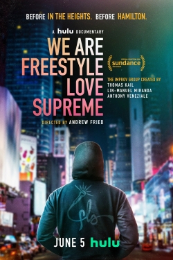 watch free We Are Freestyle Love Supreme hd online