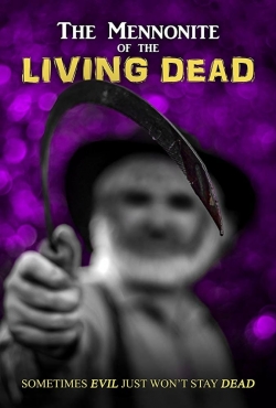 watch free The Mennonite of the Living Dead hd online