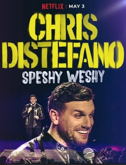 watch free Chris Distefano: Speshy Weshy hd online