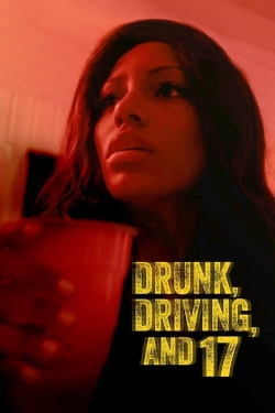 watch free Drunk, Driving, and 17 hd online
