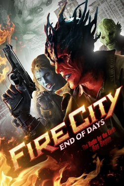 watch free Fire City: End of Days hd online