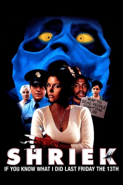 watch free Shriek If You Know What I Did Last Friday the Thirteenth hd online