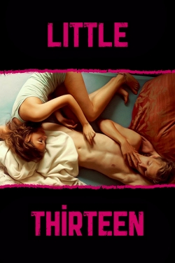 watch free Little Thirteen hd online