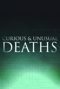 watch free Curious and Unusual Deaths hd online