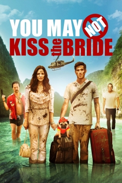 watch free You May Not Kiss the Bride hd online