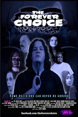 watch free The Forever Choice hd online