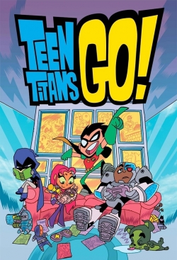 watch free Teen Titans Go! hd online